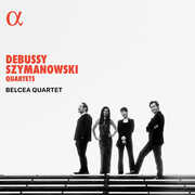 Debussy & Szymanowski: Quartets , Belcea Quartet
