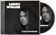 I'm Not An Archivist: The Legendary Lost Recordings , Larry Wallis