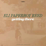Getting There , Eli Paperboy Reed