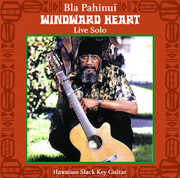 Windward Heart: Live Solo , James Bla Pahinui