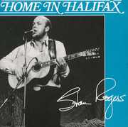 Home In Halifax , Stan Rogers
