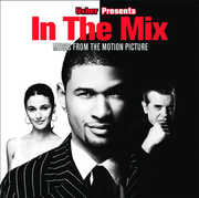 In the Mix (Original Soundtrack) , Various Artists