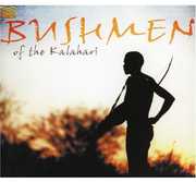 Bushmen of Kalahari , Bushmen