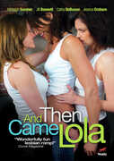 And Then Came Lola , Jessica Graham