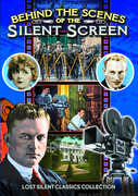 Behind the Scenes of the Silent Screen , James Kirkwood