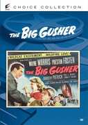 The Big Gusher , Preston S. Foster