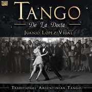 Tango de la Docta / Traditional Argentinian , Various Artists