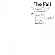 Totale's Turns , The Fall