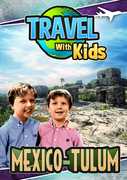 Travel with Kids: Mexico - Tulum 