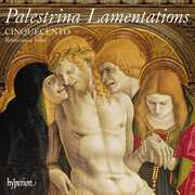 Palestrina: Lamentations , Cinquecento