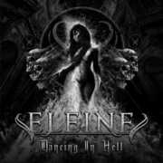 Dancing In Hell (Black & White Cover) (Black Vinyl) , Eleine