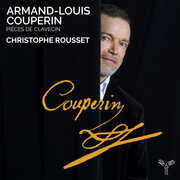 Armand-Louis Couperin: Pieces De Clavecin , Christophe Rousset
