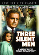 Three Silent Men , Andre Morell
