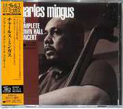 The Complete Town Hall Concert (UHQCD Pressing) [Import] , Charles Mingus