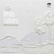 White Letters , Marina Baranova