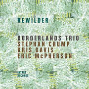 Rewilder , Borderlands Trio