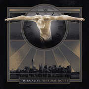 Final Hours , Thermality