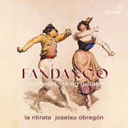 Boccherini: Fandango - String Quintets , La Ritirata