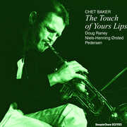 The Touch Of Your Lips , Chet Baker