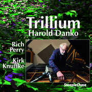 Trillium , Harold Danko