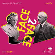 Bartok & Beethoven: Face2Face , Amaryllis Quartett