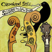 Shaken By A Low Sound , Crooked Still