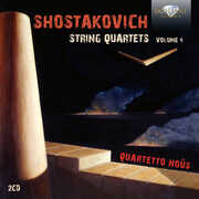Shostakovich: String Quartets, Vol. 4 , Quartetto Nous
