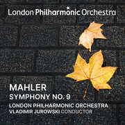 Vladimir Jurowski Conducts Mahler Symphony No. 9 , London Philharmonic Orchestra
