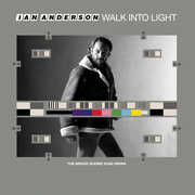 Walk Into Light , Ian Anderson