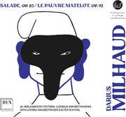 Milhaud: Salade, Op. 83; Le Pauvre Matelot, Op. 92 , Poznan Philharmonic Orchestra