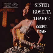 Gospel Train (Verve Vault Series) , Sister Rosetta Tharpe