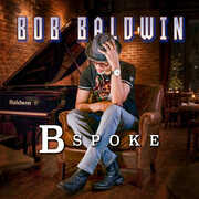 Bspoke , Bob Baldwin