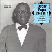 Oscar Papa Celestin with Adolphe Alexander , Oscar "Papa" Celestin