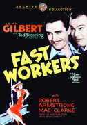Fast Workers , John Gilbert
