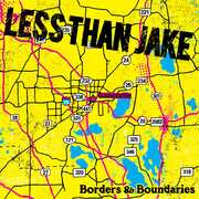 Borders and Boundaries , Less than Jake