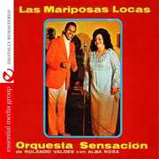 Las Mariposas Locas , Orquesta Sensacion