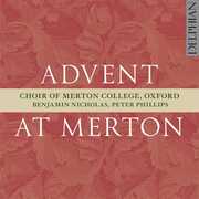 Advent at Merton , Choir of Merton College, Oxford