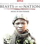Beasts of No Nation (Original Soundtrack) , Dan Romer