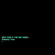 Skeleton Tree , Nick Cave & the Bad Seeds