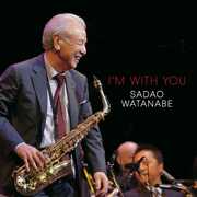 I'm With You , Sadao Watanabe