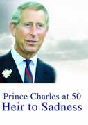 Prince Charles at 50 Heir to Sadness , Prince Charles