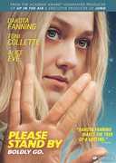 Please Stand By , Dakota Fanning