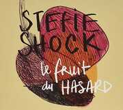 Le Fruit Du Hasard [Import] , Stefie Shock
