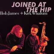 Joined At The Hip - 2019 Remastered (MQA-CD) , Bob James
