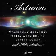 Astraea , Artyomov Gubaidulina Suslin Anderson