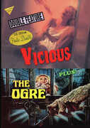 Vicious/ The Ogre 