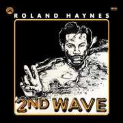 Second Wave (Remastered Vinyl Edition) , Roland Haynes