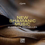 New Shamanic Music , Various Artists
