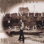 We Will Stand Yesterday And Today , Russ Taff