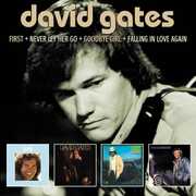 First /  Never Let Her Go /  Goodbye Girl , David Gates